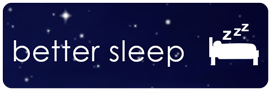 Get Better Sleep now!