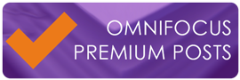 Get OmniFocus Premium Posts now!